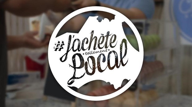 L'achat local, c'est avantageux pour tout le monde!» Danie ...