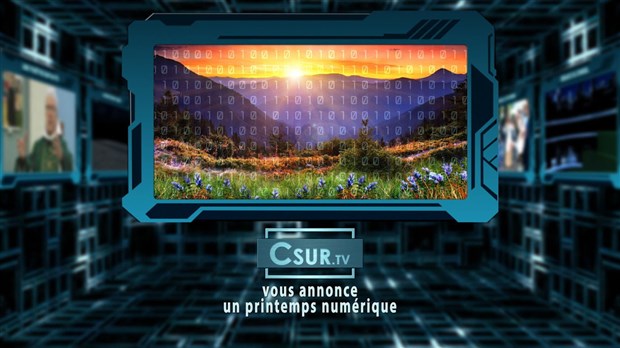 Un printemps numérique chez CSUR la télé 