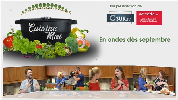 Csur la télé et Néomédia vous cuisinent dès l'automne