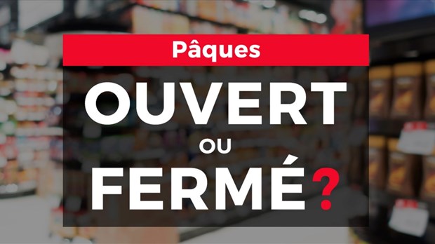 Plusieurs commerces seront fermés aujourd'hui