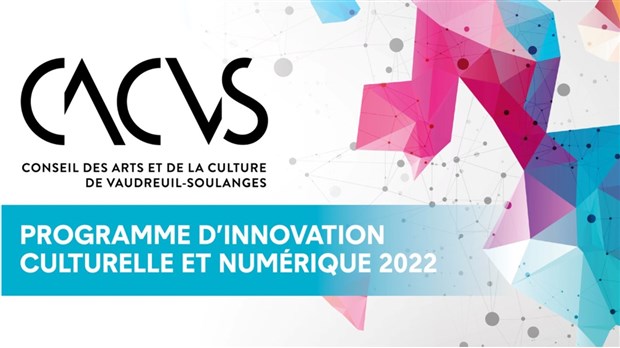 Le programme d’innovation culturelle et numérique du CACVS annonce les projets retenus