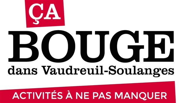 Quoi faire cette fin de semaine dans Vaudreuil-Soulanges