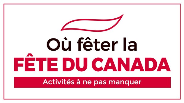 Où célébrer la fête du Canada