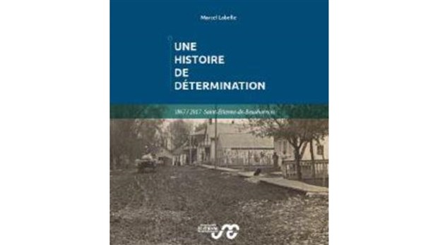Saint-Étienne- de-Beauharnois : d’hier à aujourd’hui