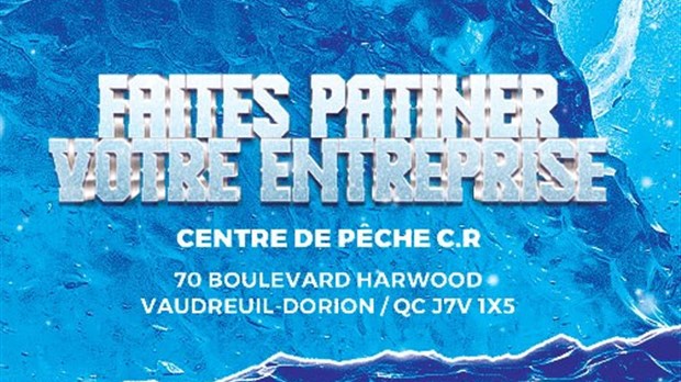 Faites patiner votre entreprise au Centre de pêche CR
