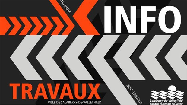 Travaux: fermeture de l’intersection Thibault et Fabre à Salaberry-de-Valleyfield  