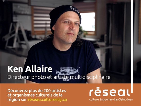 Ken Allaire - Directeur photo et artiste multidisciplinaire
